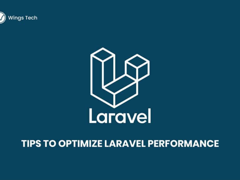 Tips to Optimize Laravel Performance